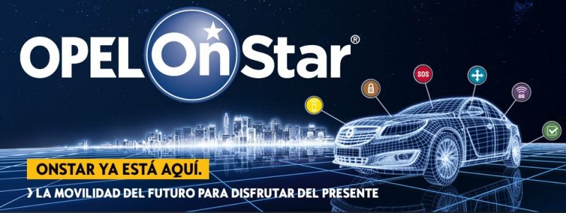 OPEL OnStar - La movilidad del futuro para disfrutar del presente OPEL OnStar - La movilidad del futuro para disfrutar del presente