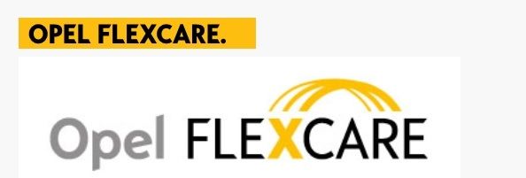 OPEL FLEX - CARE OPEL FLEX - CARE