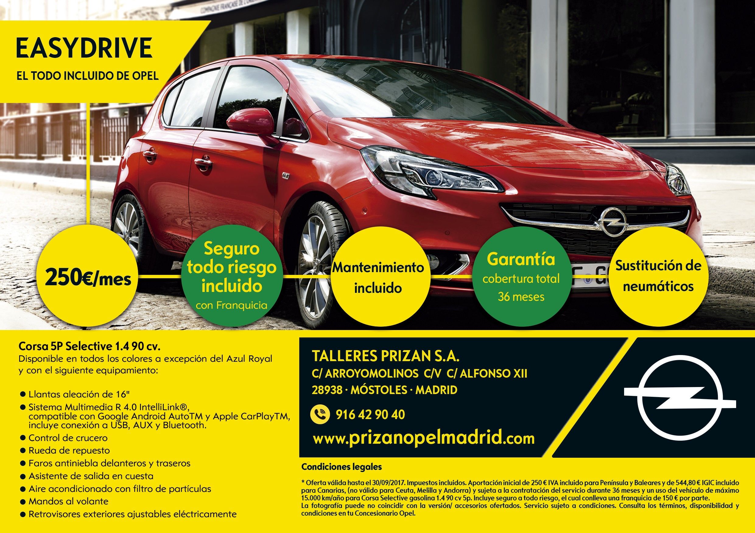 EL TODO INCLUIDO DE OPEL POR 250€/MES EL TODO INCLUIDO DE OPEL POR 250€/MES